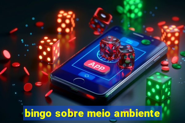 bingo sobre meio ambiente