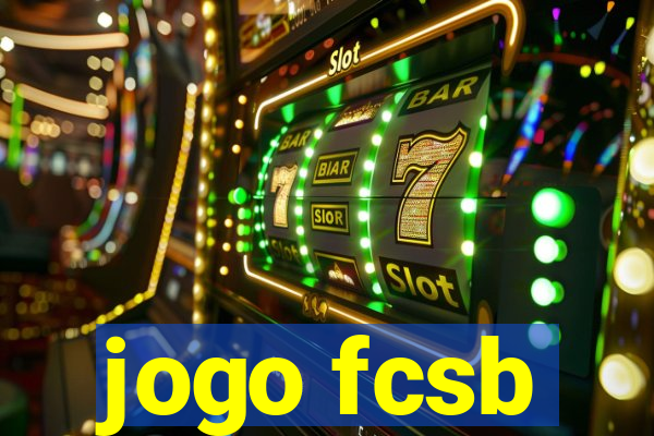 jogo fcsb