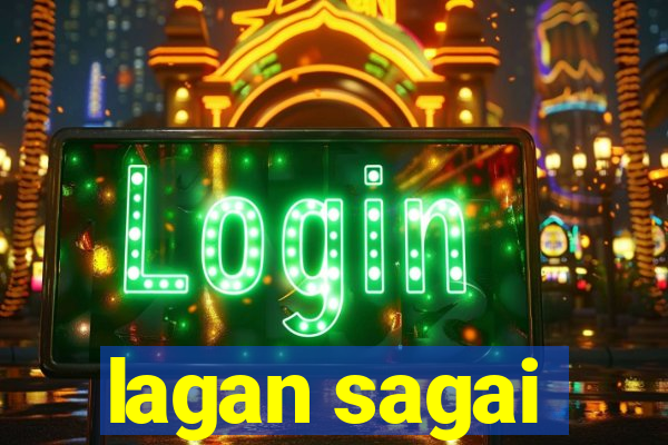 lagan sagai