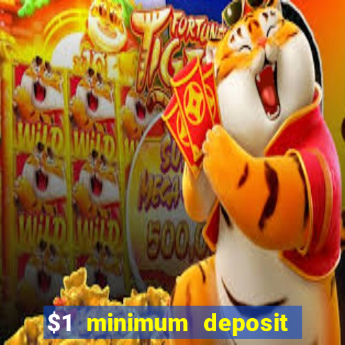 $1 minimum deposit casino australia 2023