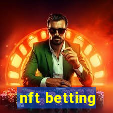 nft betting