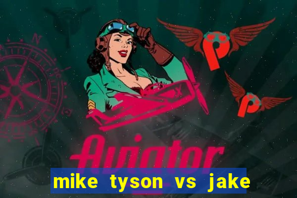 mike tyson vs jake paul bet365