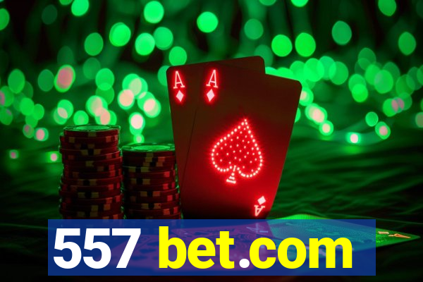 557 bet.com