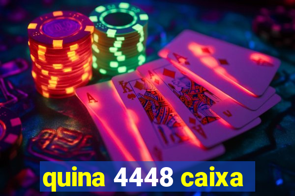 quina 4448 caixa