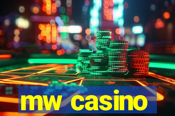 mw casino