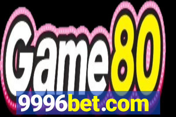 9996bet.com