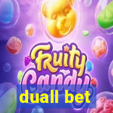 duall bet