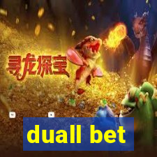 duall bet