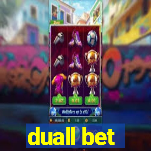 duall bet