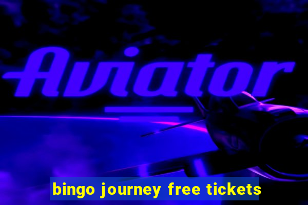 bingo journey free tickets