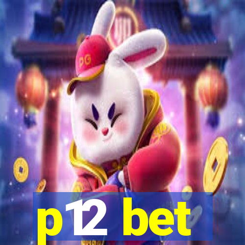 p12 bet