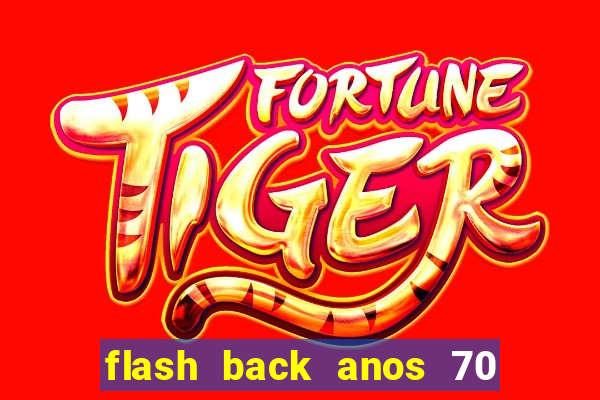 flash back anos 70 80 90 internacional download