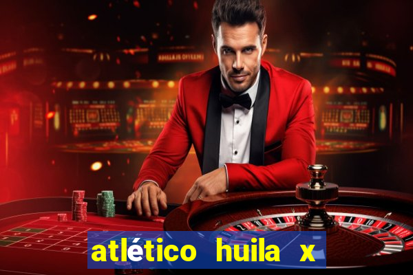 atlético huila x unión magdalena