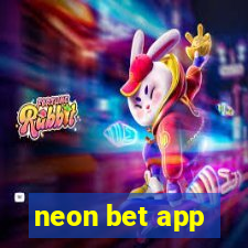 neon bet app