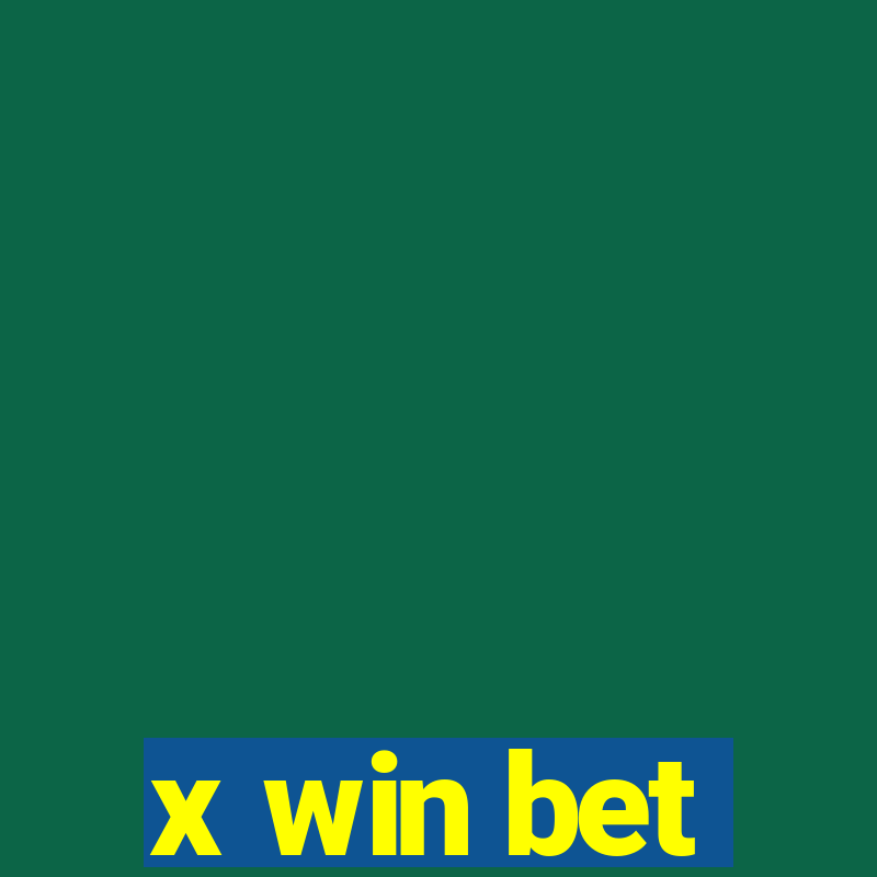 x win bet