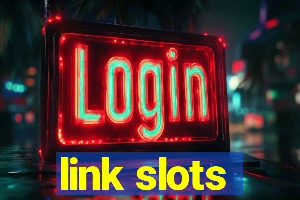 link slots