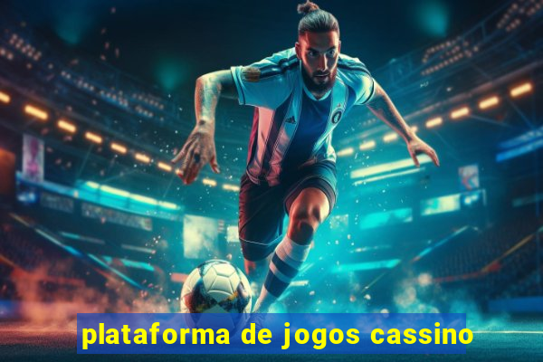 plataforma de jogos cassino