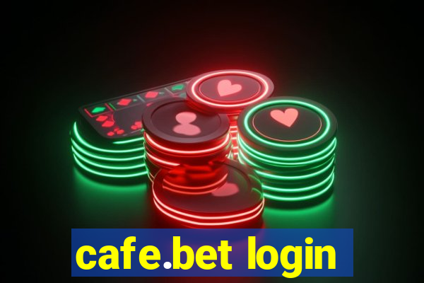 cafe.bet login