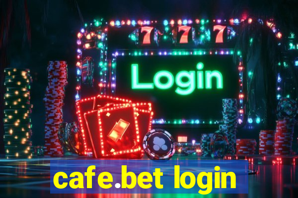 cafe.bet login