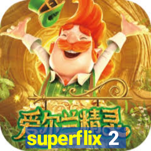 superflix 2