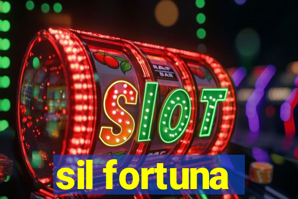 sil fortuna