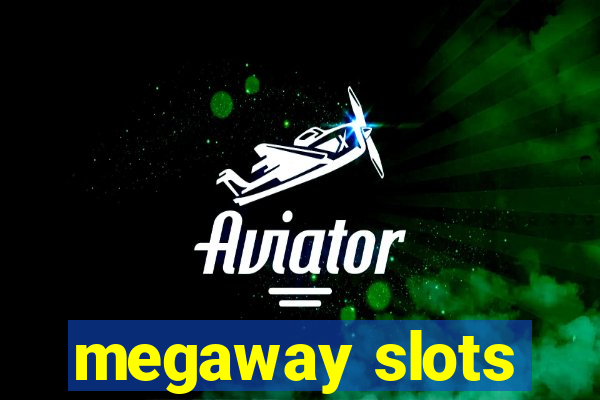 megaway slots