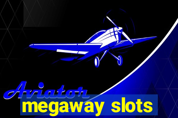 megaway slots