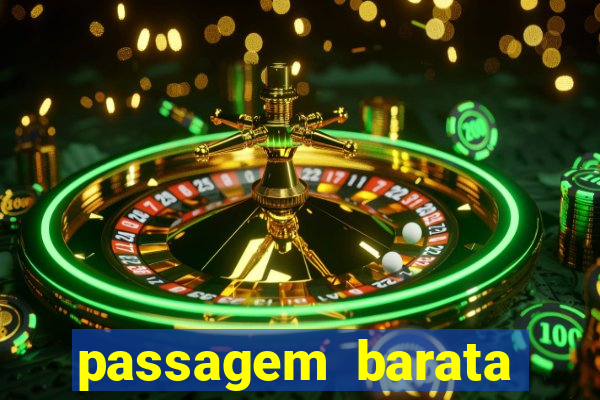 passagem barata para bahia