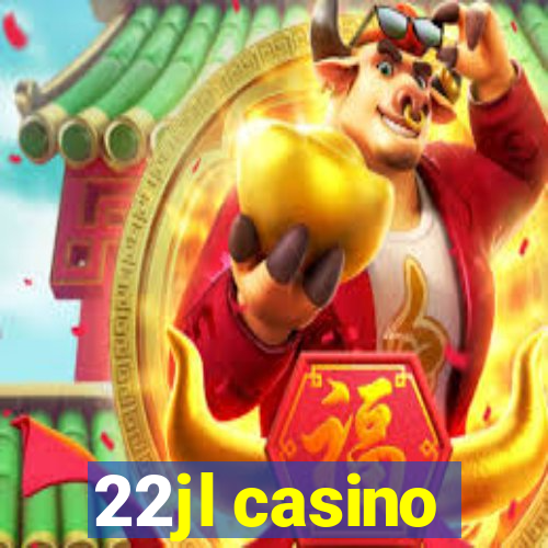 22jl casino