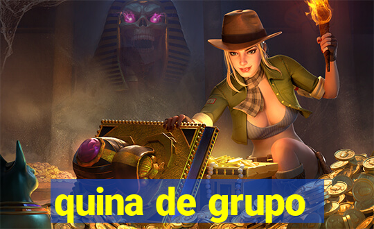 quina de grupo