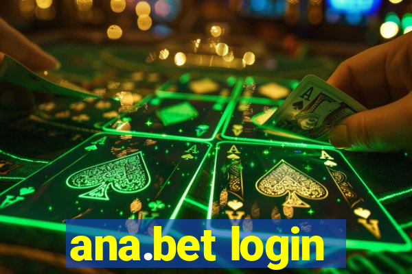 ana.bet login