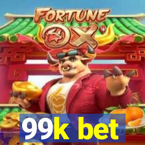 99k bet