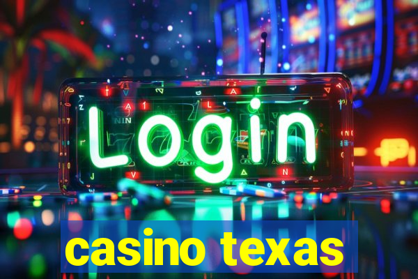 casino texas