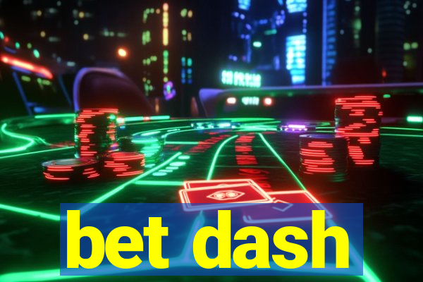 bet dash