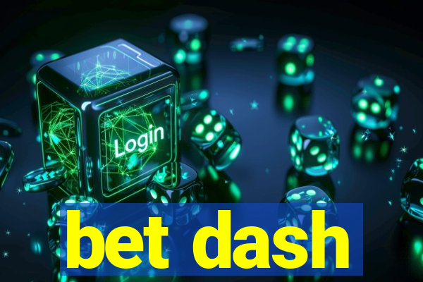 bet dash