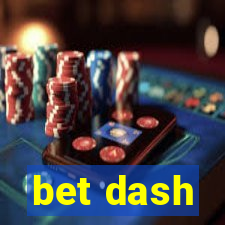 bet dash