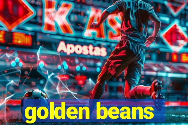 golden beans