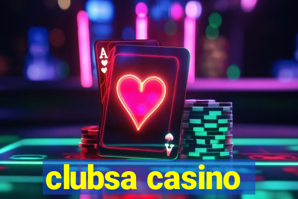 clubsa casino