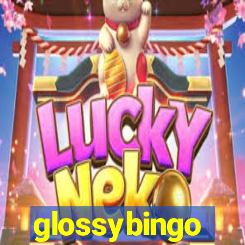 glossybingo