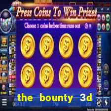 the bounty 3d online slot