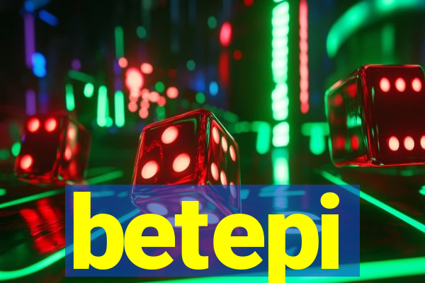 betepi