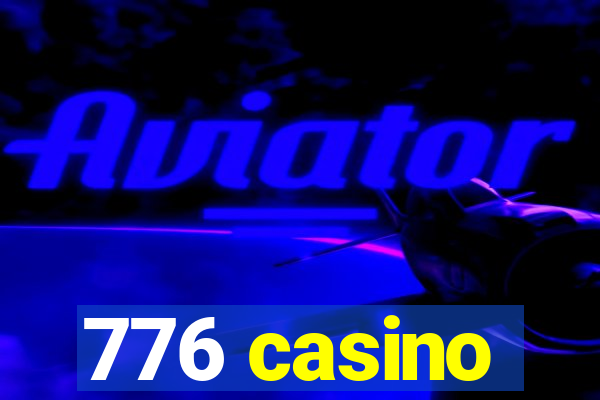 776 casino