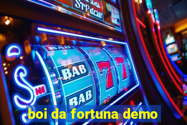 boi da fortuna demo