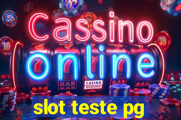 slot teste pg