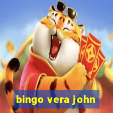 bingo vera john