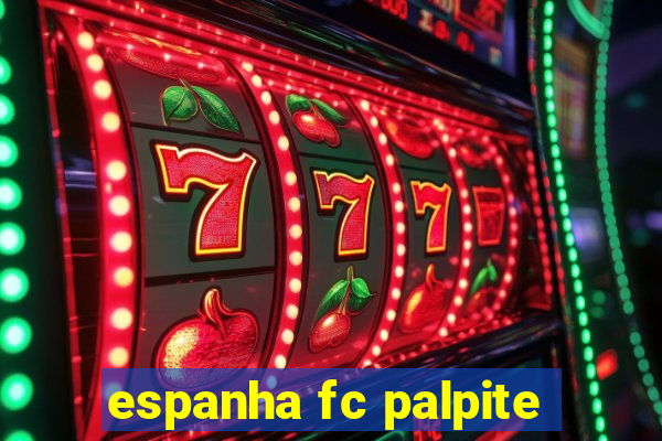 espanha fc palpite