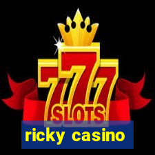 ricky casino