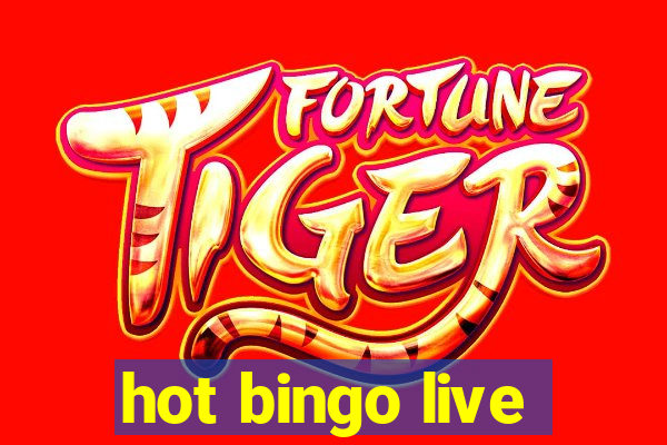 hot bingo live