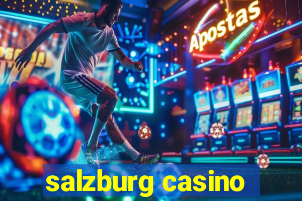 salzburg casino