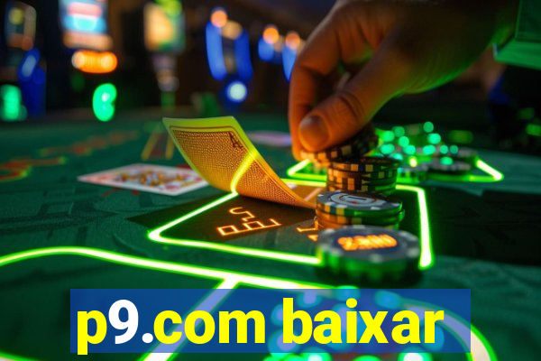 p9.com baixar